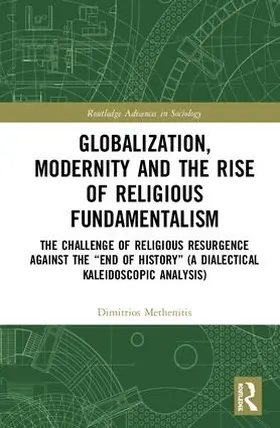 Methenitis |  Globalization, Modernity and the Rise of Religious Fundamentalism | Buch |  Sack Fachmedien