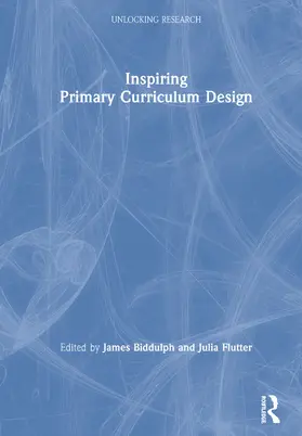Biddulph / Flutter |  Inspiring Primary Curriculum Design | Buch |  Sack Fachmedien