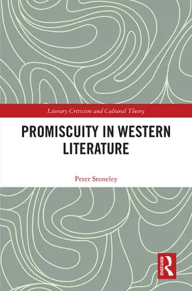 Stoneley |  Promiscuity in Western Literature | Buch |  Sack Fachmedien