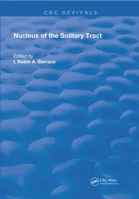 Barraco |  Nucleus of the Solitary Tract | Buch |  Sack Fachmedien