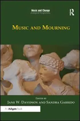 Davidson / Garrido |  Music and Mourning | Buch |  Sack Fachmedien