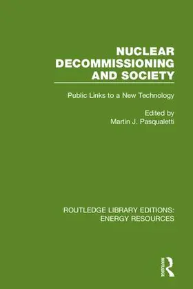 Pasqualetti |  Nuclear Decommissioning and Society | Buch |  Sack Fachmedien