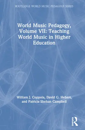 Coppola / Hebert / Campbell |  World Music Pedagogy, Volume VII | Buch |  Sack Fachmedien