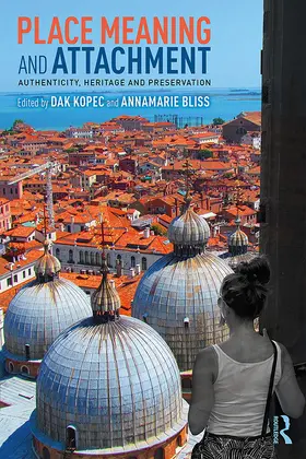 Kopec / Bliss | Place Meaning and Attachment | Buch | 978-0-367-23265-8 | www2.sack.de