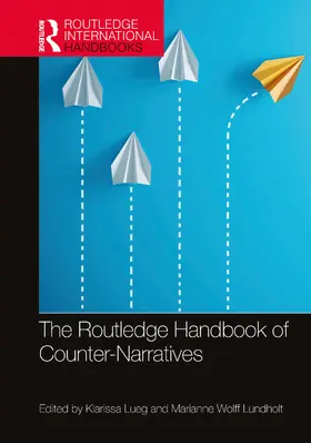 Lueg / Wolff Lundholt |  Routledge Handbook of Counter-Narratives | Buch |  Sack Fachmedien