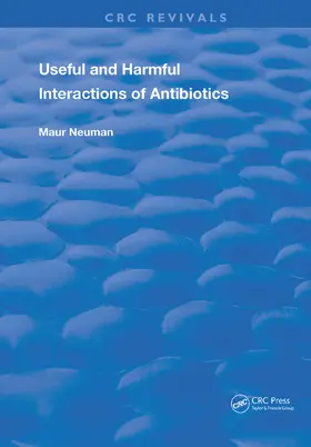 Neuman |  Useful and Harmful Interactions of Antibiotics | Buch |  Sack Fachmedien