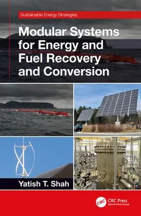 Shah | Modular Systems for Energy and Fuel Recovery and Conversion | Buch | 978-0-367-23512-3 | sack.de