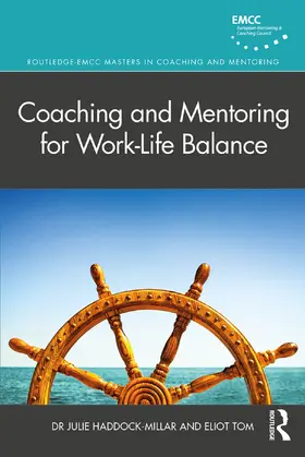 Haddock-Millar / Tom |  Coaching and Mentoring for Work-Life Balance | Buch |  Sack Fachmedien