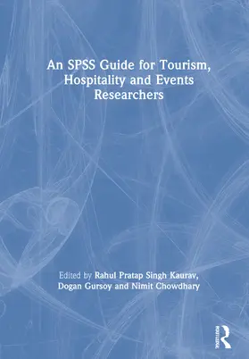 Kaurav / Gursoy / Chowdhary |  An SPSS Guide for Tourism, Hospitality and Events Researchers | Buch |  Sack Fachmedien