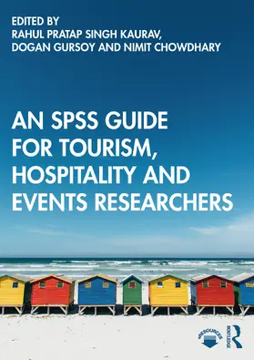 Kaurav / Gursoy / Chowdhary |  An SPSS Guide for Tourism, Hospitality and Events Researchers | Buch |  Sack Fachmedien