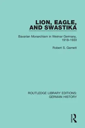 Garnett |  Lion, Eagle, and Swastika | Buch |  Sack Fachmedien