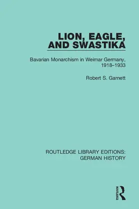 Garnett |  Lion, Eagle, and Swastika | Buch |  Sack Fachmedien