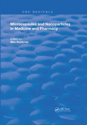 Donbrow |  Microcapsules and Nanoparticles in Medicine and Pharmacy | Buch |  Sack Fachmedien