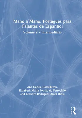 Cecília Cossi Bizon / Maria Fontao do Patrocinio / Maria Fontão do Patrocínio |  Mano a Mano: Portugues para falantes de espanhol | Buch |  Sack Fachmedien