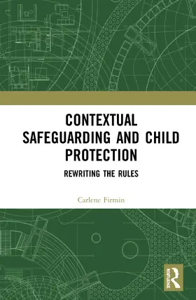 Firmin |  Contextual Safeguarding and Child Protection | Buch |  Sack Fachmedien