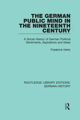 Hertz / Eyck |  The German Public Mind in the Nineteenth Century | Buch |  Sack Fachmedien