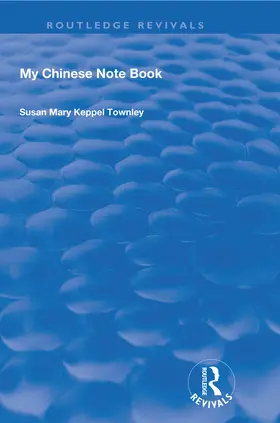 Townley |  My Chinese Notebook | Buch |  Sack Fachmedien