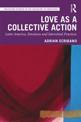 Scribano |  Love as a Collective Action | Buch |  Sack Fachmedien