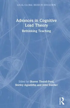 Tindall-Ford / Agostinho / Sweller |  Advances in Cognitive Load Theory | Buch |  Sack Fachmedien