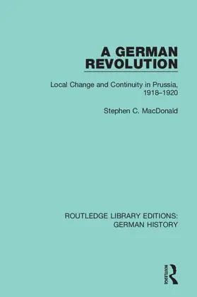 MacDonald |  A German Revolution | Buch |  Sack Fachmedien