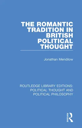 Mendilow |  The Romantic Tradition in British Political Thought | Buch |  Sack Fachmedien