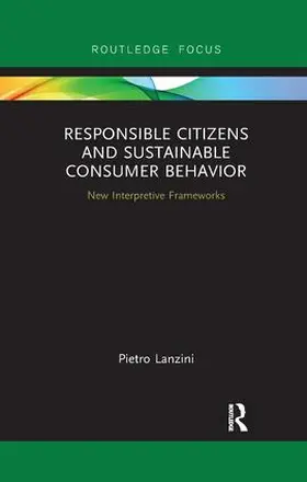 Lanzini |  Responsible Citizens and Sustainable Consumer Behavior | Buch |  Sack Fachmedien