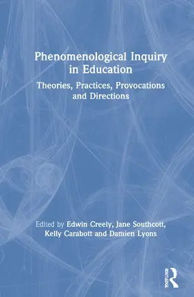 Creely / Southcott / Carabott |  Phenomenological Inquiry in Education | Buch |  Sack Fachmedien
