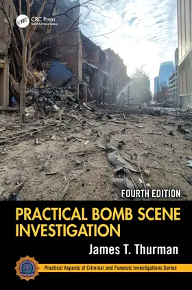 Thurman |  Practical Bomb Scene Investigation | Buch |  Sack Fachmedien