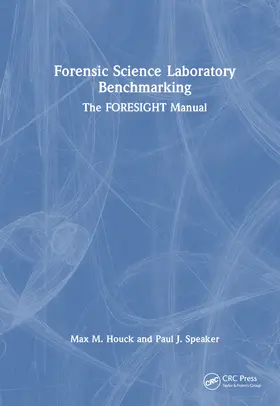 Houck / Speaker |  Forensic Science Laboratory Benchmarking | Buch |  Sack Fachmedien