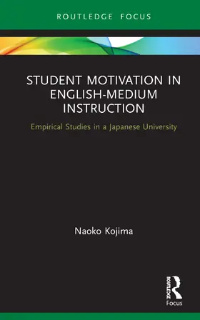 Kojima |  Student Motivation in English-Medium Instruction | Buch |  Sack Fachmedien