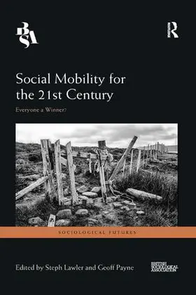 Lawler / Payne |  Social Mobility for the 21st Century | Buch |  Sack Fachmedien