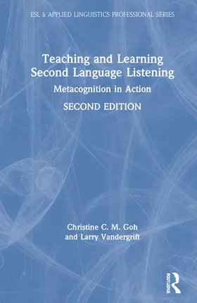 Goh / Vandergrift | Teaching and Learning Second Language Listening | Buch | 978-0-367-25426-1 | sack.de