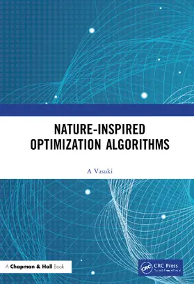 A | Nature-Inspired Optimization Algorithms | Buch | 978-0-367-25598-5 | www2.sack.de
