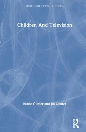 Gunter |  Children and Television | Buch |  Sack Fachmedien