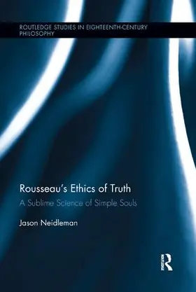 Neidleman |  Rousseau's Ethics of Truth | Buch |  Sack Fachmedien