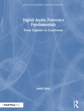 Zjalic |  Digital Audio Forensics Fundamentals | Buch |  Sack Fachmedien