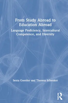 Goertler / Schenker |  From Study Abroad to Education Abroad | Buch |  Sack Fachmedien