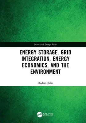 Belu |  Energy Storage, Grid Integration, Energy Economics, and the Environment | Buch |  Sack Fachmedien