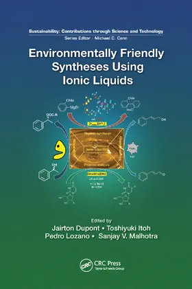Dupont / Itoh / Lozano |  Environmentally Friendly Syntheses Using Ionic Liquids | Buch |  Sack Fachmedien
