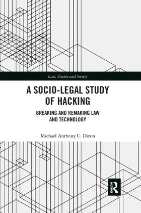 Dizon |  A Socio-Legal Study of Hacking | Buch |  Sack Fachmedien