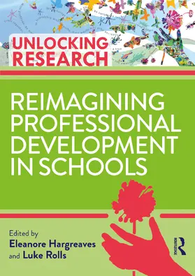 Hargreaves / Rolls |  Reimagining Professional Development in Schools | Buch |  Sack Fachmedien