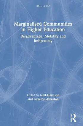 Harrison / Atherton |  Marginalised Communities in Higher Education | Buch |  Sack Fachmedien