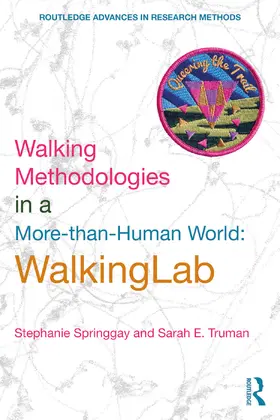 Springgay / Truman |  Walking Methodologies in a More-than-human World | Buch |  Sack Fachmedien