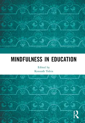 Tobin |  Mindfulness in Education | Buch |  Sack Fachmedien