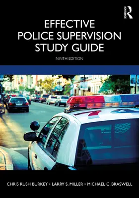 Rush Burkey / Miller / Braswell |  Effective Police Supervision Study Guide | Buch |  Sack Fachmedien