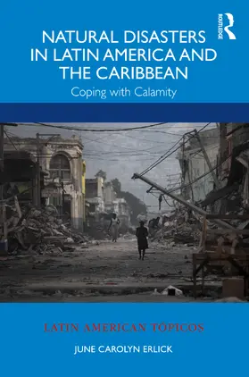 Erlick |  Natural Disasters in Latin America and the Caribbean | Buch |  Sack Fachmedien