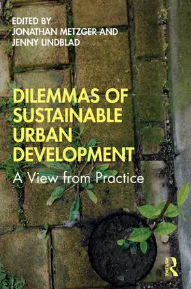 Metzger / Lindblad |  Dilemmas of Sustainable Urban Development | Buch |  Sack Fachmedien