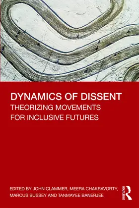 Clammer / Chakravorty / Bussey |  Dynamics of Dissent | Buch |  Sack Fachmedien