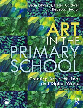 Edwards / Caldwell / Heaton |  Art in the Primary School | Buch |  Sack Fachmedien