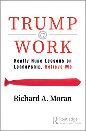 Moran |  Trump @ Work | Buch |  Sack Fachmedien